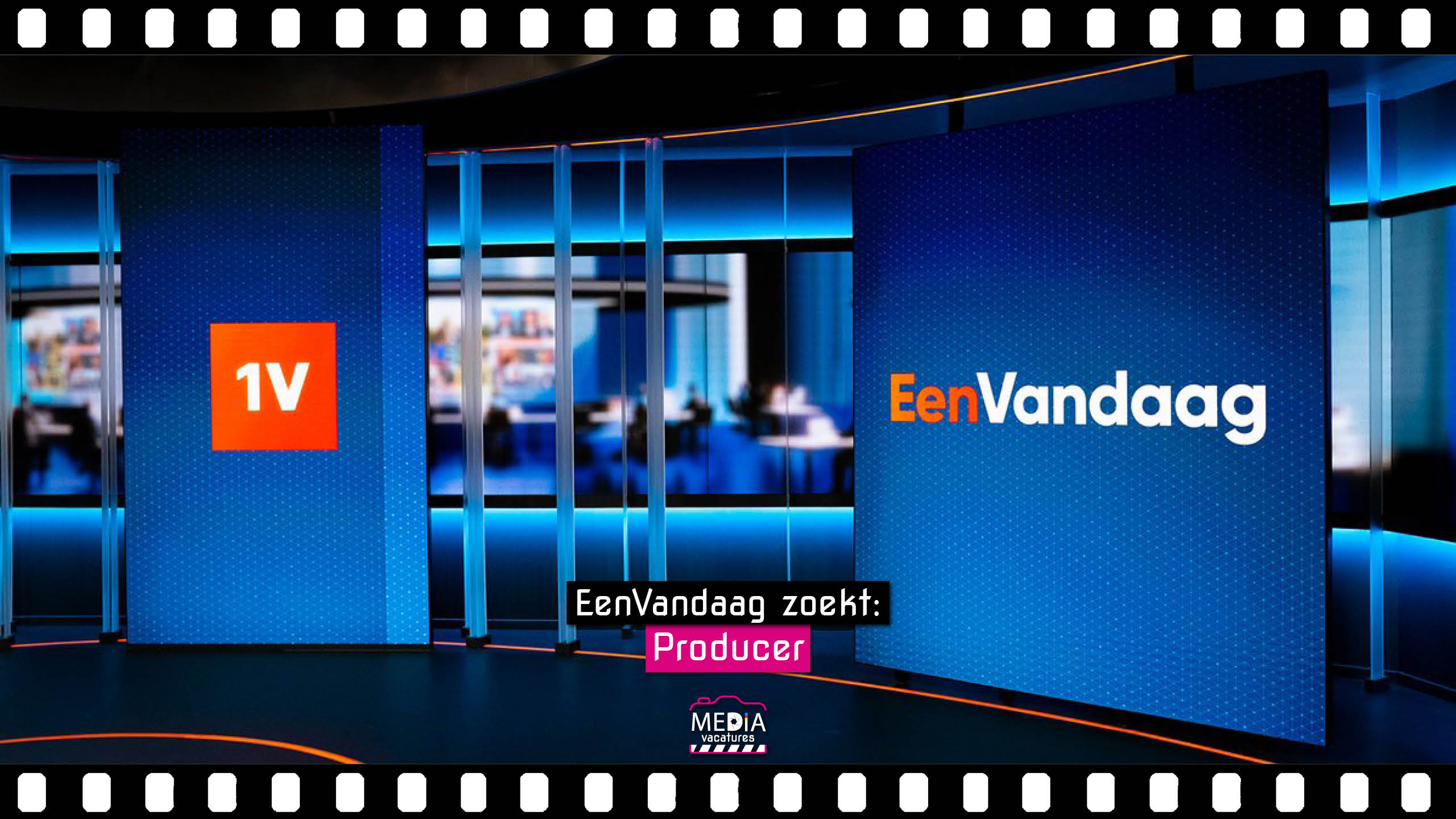 EenVandaag - Producer- Mediavacatures.com