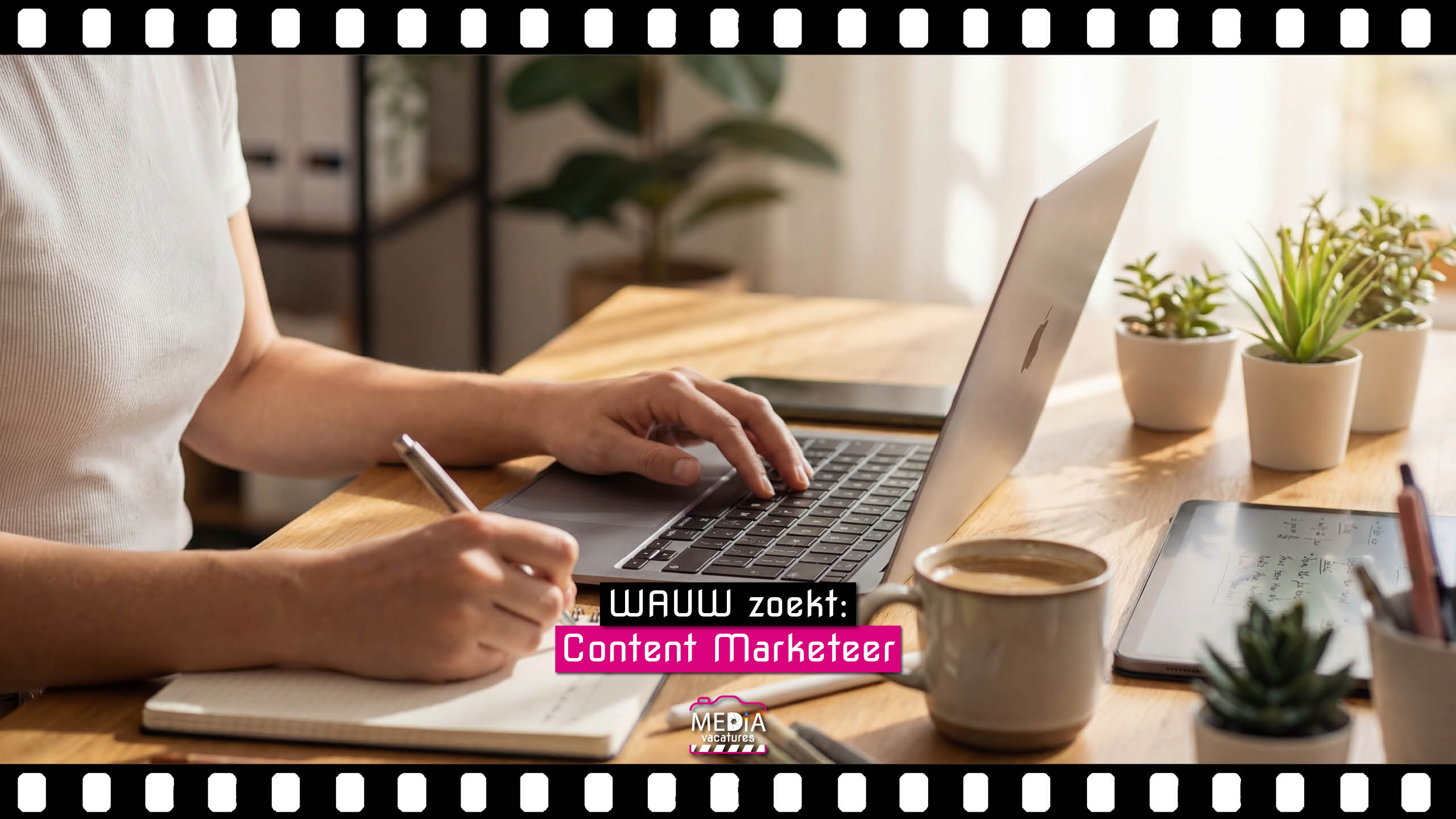 WAUW - Content Marketeer - Mediavacatures.com