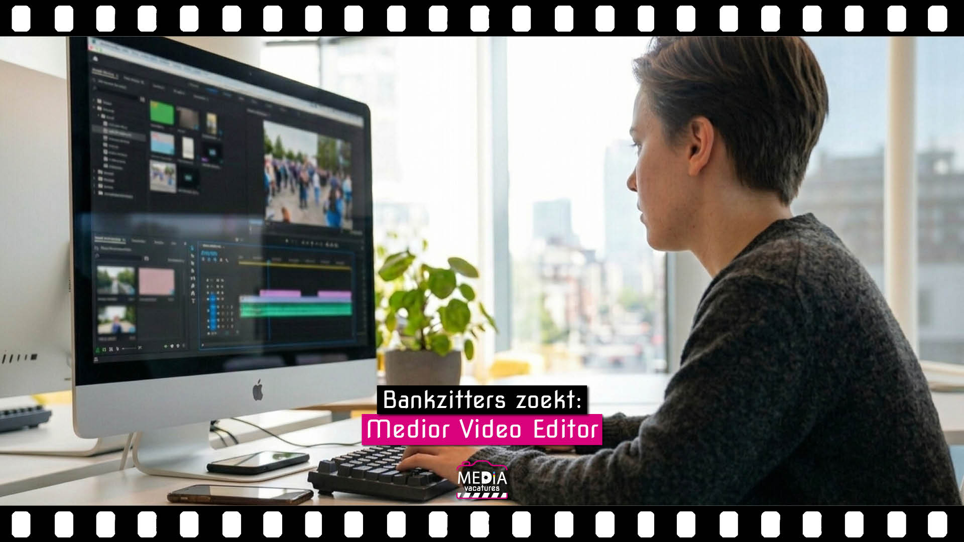 Bankzitters - Medior Video Editor - Mediavacatures.com